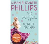 Für dich soll es Konfetti regnen: Roman - Witzig, frech und sexy - der neue Roman der Queen of Sports Romance!