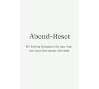 Für heute hier lassen - Mini Notes: Ein kleines Notizbuch für einen leichten Übergang in den Abend