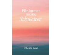 Für immer meine Schwester