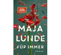 Für immer: Roman