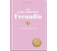 Für meine wunderbare Freundin: Ein Buch über uns | Personalisierbares Buch zum Ausfüllen, mit Platz für Fotos und Erinnerungsstücke. Geschenkidee für die beste Freundin