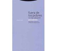 Fuera de los pobres no hay salvación : pequeños ensayos utópico-proféticos