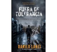 Fuera de tolerancia: La frecuencia del colapso