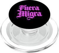 Fuera Migra Messico Immigrazione messicana Chicano Attivista Raza PopSockets PopGrip per MagSafe