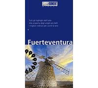 Fuerteventura. Con mappa. Con Carta geografica ripiegata