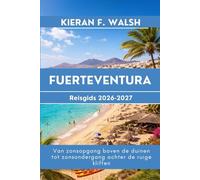 Fuerteventura Reisgids 2026-2027