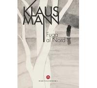 Fuga al Nord