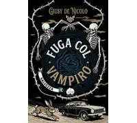Fuga col vampiro. Salvezza
