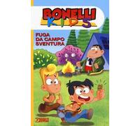 Fuga da campo sventura. Bonelli kids