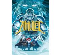 Fuga da Lucien. Amulet. Vol. 6