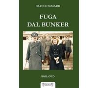 Fuga dal bunker