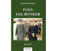 Fuga dal bunker