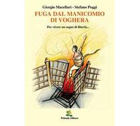 Fuga dal manicomio di Voghera