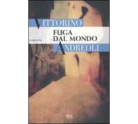 Fuga dal mondo