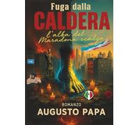 Fuga dalla Caldera: l'alba del Maradona scalzo
