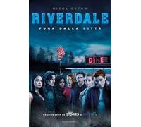 Fuga dalla città. Riverdale