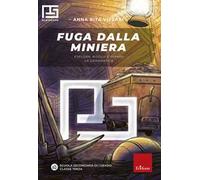 Fuga dalla miniera. Esplora, risolvi e impara la matematica. Playscape. Per la classe 3ª della scuola secondaria di primo grado