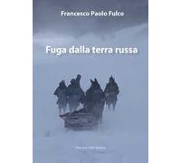 Fuga dalla terra russa