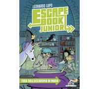 Fuga dall'Accademia di magia. Escape book junior (Vol. 3)