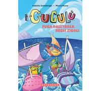 Fuga dall'isola degli Zigoli. I Gugulù. Ediz. a colori
