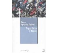 Fuga, ferro e fuoco