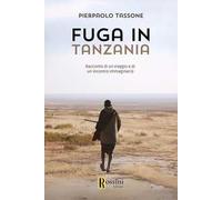 Fuga in Tanzania