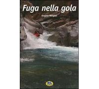 Fuga nella gola