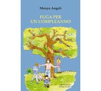 Fuga per un compleanno