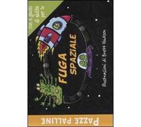Fuga spaziale. Pazze palline