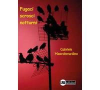 Fugaci scrosci notturni