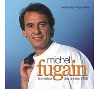 Fugain, Michel - Le Meilleur Des Annees Cbs