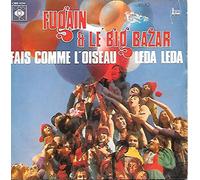 Fugain Michel - Leda Leda / Fais comme l'Oiseau [vinyle 45 tours 7"]