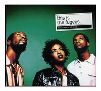 Fugees - This Is (Greatest Hits)