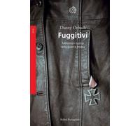 FUGGITIVI. MERCENARI NAZISTI NELLA GUERRA FREDDA - ORBACH DANNY - Bollati