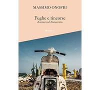 Fughe e rincorse. Ancora sul Novecento