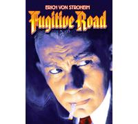 Fugitive Road (DVD) Leslie Fenton Erich von Stroheim Wera Engels