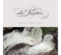 Fugitives - Bigger Than Luck