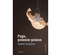 Fugu: Le poisson-poison