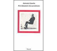 Fui chiamato dal presidente