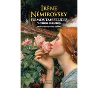 Fuimos tan felices y otros cuentos: 11