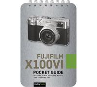 Rocky Nook Fujifilm X100VI: Pocket Guide (Anello, filo) (PRESALE 01/11/2024)