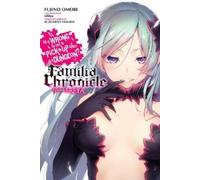 Fujino Omori Da Is It Wrong to Try to Pick Up Girls in a Dungeon? Fa (Tascabile)