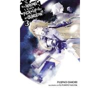 Fujino Omori Is It Wrong to Try to Pick Up Girls in a Dungeon?, Vol. (Tascabile)
