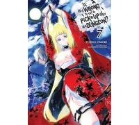 Fujino Omori Is It Wrong to Try to Pick Up Girls in a Dungeon?, Vol. (Tascabile)