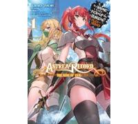 Fujino Omori Ja Astrea Record, Vol. 1 Is It Wrong to Try to Pick Up (Tascabile)