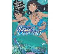 Fujino Omori Ki Is It Wrong to Try to Pick Up Girls in a Dungeon? On (Tascabile)