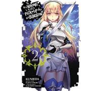 Fujino Omori Is It Wrong to Try to Pick Up Girls in a Dungeon?, Vol. (Tascabile)