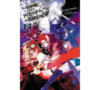 Fujino Omori Suzuh Is It Wrong to Try to Pick Up Girls in a Dungeon (Tascabile)