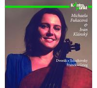 Fukacova / Klansky - Franck/Dvorak/Grieg: Sonatas For Cello A