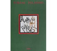 Fuksas Paladino. Architetti illuminati e artista. Ediz. bilingue